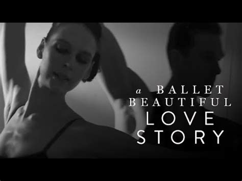 Dance: A Ballet Beautiful Love Story - YouTube