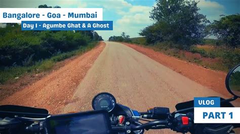 11-Day Road Trip, Agumbe Ghat and a Ghost Experience | Part 1 | Western Coast Series - YouTube