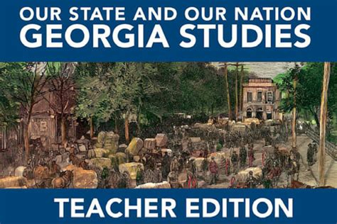 Georgia Studies Digital Textbook Teacher Edition Now Available For Web ...