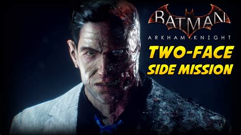 Batman Arkham Knight Let's Play - Two-Face Side Mission (Two-Faced Bandit) - YouTube