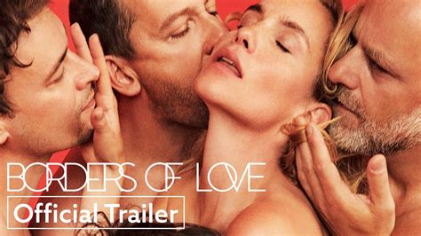 Borders of Love | Official Trailer HD | Strand Releasing - YouTube