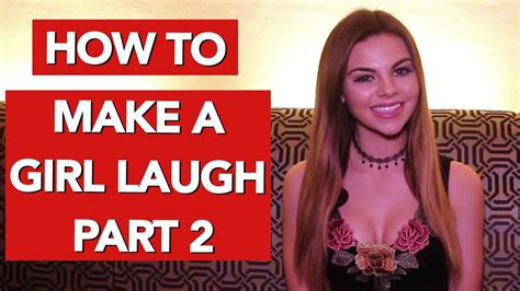 How to make a girl laugh? PART 2 - YouTube