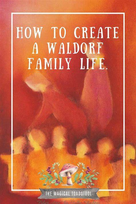 How to create a Waldorf Family home Waldorf Preschool, Waldorf Kindergarten, Waldorf Curriculum ...