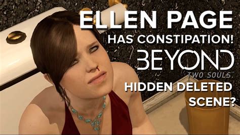 Ellen Page Has Constipation - A Beyond: Two Souls Hidden Deleted Scene? - Platform32 - YouTube