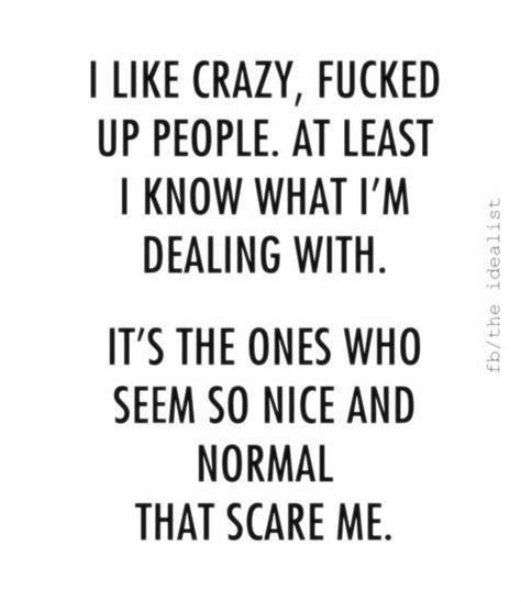 come crazy people come..ahaahha | Inspirational quotes, Crazy people, Quotes
