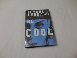 Be Cool 1999 Hardcover Elmore Leonard Novel Chili Palmer Hollywood Humor 9780385333917 | eBay