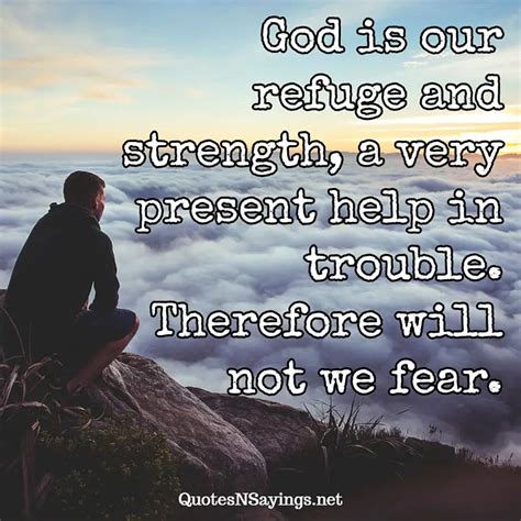 Bible Verse - God is our refuge and strength, a very present help ...