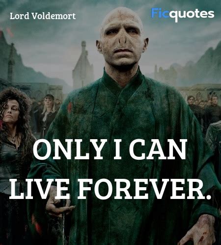 Lord Voldemort Quotes - Harry Potter And The Deathly Hallows: Part 2 (2011)