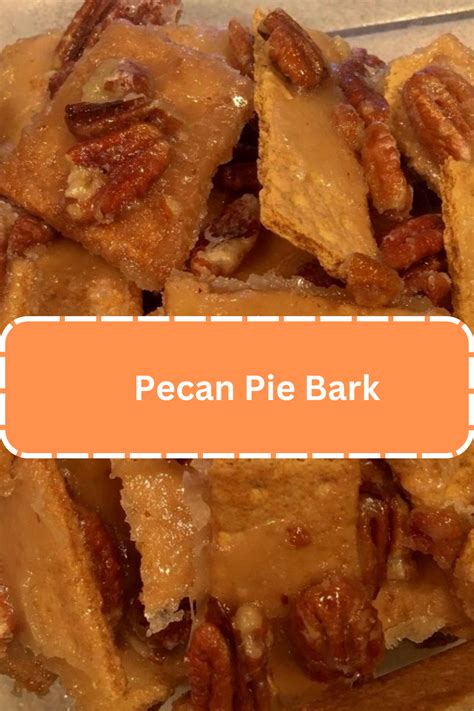 Pecan Pie Bark - WEEKNIGHT RECIPES