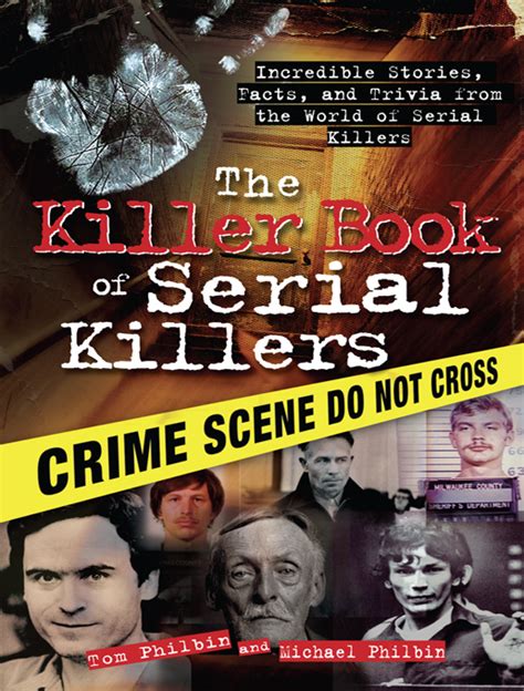 Read The Killer Book of Serial Killers Online by Tom Philbin and ...