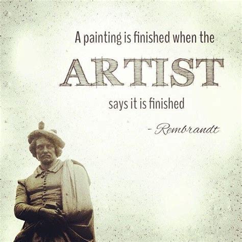 Pin by The Orange Easel on Words | Artist quotes, Rembrandt, Inspirational quotes