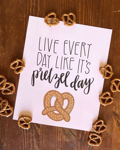 Live Every Day Like It's Pretzel Day The Office The | Etsy