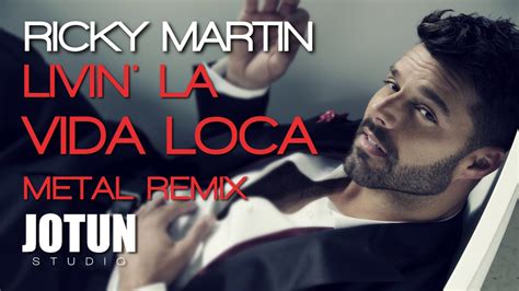 Ricky Martin - Livin' La Vida Loca (metal remix/cover) - YouTube