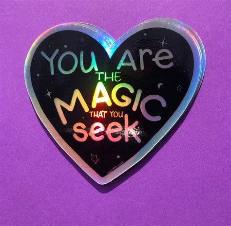 Holographic Sticker You Are the Magic You Seek 3 Inch | Etsy