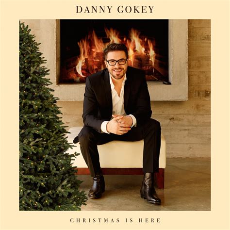 Danny Gokey - Christmas Is Here Lyrics and Tracklist | Genius