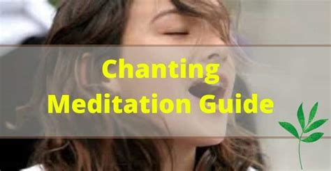 Chanting Meditation For Beginners [Benefits, Technique]