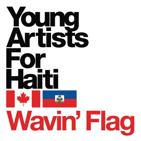 Wavin' Flag, a song by Young Artists For Haiti on Spotify