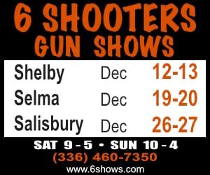 6 Shooters Gun Show – Statesville • Statesville, NC