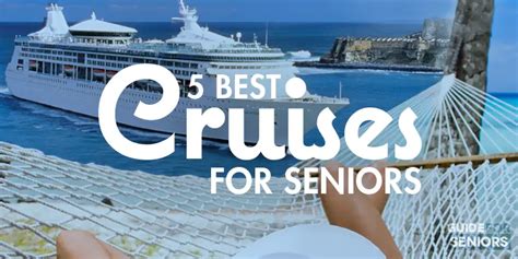 5 Best Cruises for Seniors ~ Guide for Seniors