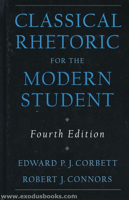 Classical Rhetoric for the Modern Student - Exodus Books