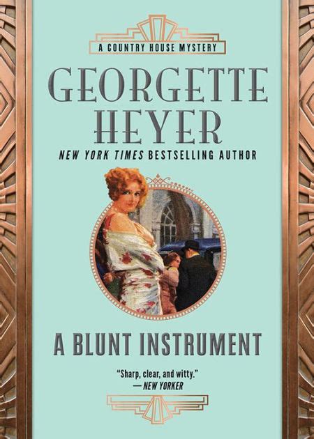 A Blunt Instrument by Georgette Heyer | NOOK Book (eBook) | Barnes & Noble®