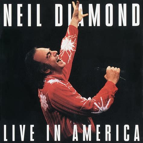 Live in America - Neil Diamond