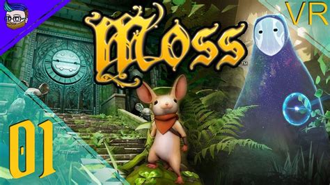 GETTING STARTED IN MOSS: MEETING OUR NEW FRIEND | A Rustic VR Adventure | Moss (VR Game) #1 ...