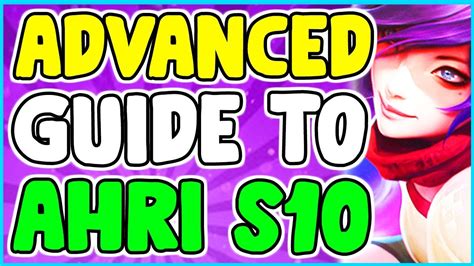 Ultimate Advanced Ahri Mid Guide Season 10 / Tips And Tricks + Combos League Of Legends - YouTube