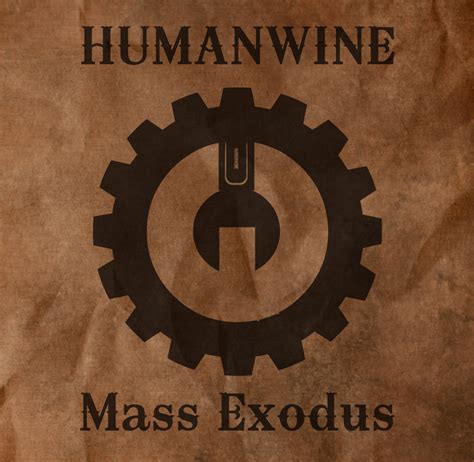 Mass Exodus | HUMANWINE