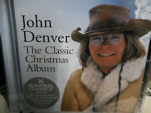 The Classic Christmas Album by John Denver CD New Sealed 887254377528 ...