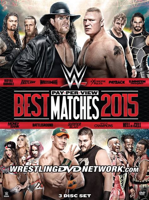 Full Content Listing for WWE ‘Best Pay-Per-View Matches 2015’ DVD | Wrestling DVD Network