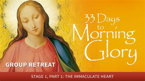 33 Days to Morning Glory Retreat - Saint Patrick Catholic Church