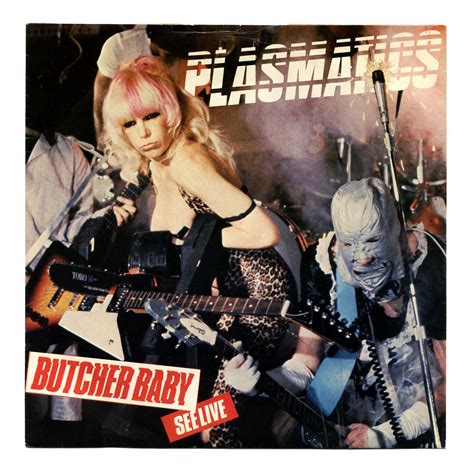 Butcher Baby (See Live) b/w Tight Black Pants (Live) Plasmatics Stiff Records/UK (1980 ...