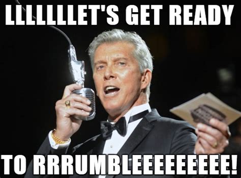 Lets get ready to mumble meme 217845-Michael buffer let's get ready to ...