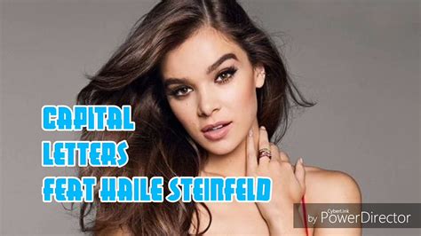 Capital Letters lyrics Hailee Steinfeld, Fifty shades freed BloodPop ...