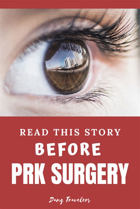 The Scary Truth About PRK Recovery and Complications – Dang Travelers