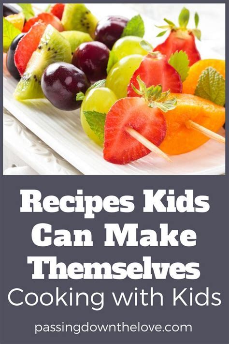 Recipes Kids Can Make Themselves. | Easy meals for kids, Kids cooking ...