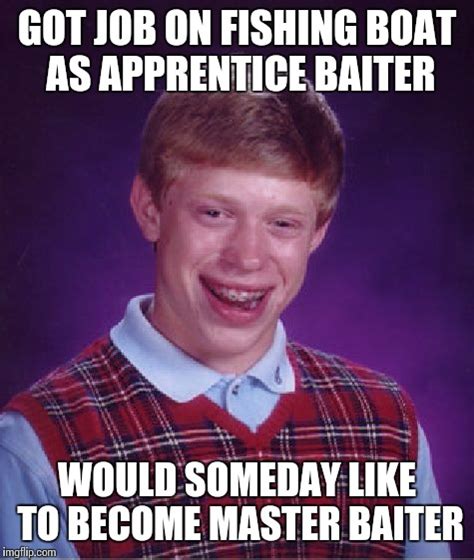 Bad Luck Brian Meme - Imgflip