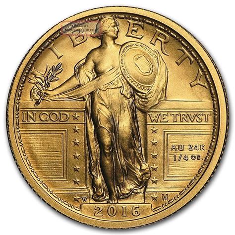 2016 W 100th Anniversary Standing Liberty Quarter 9999 Pure Gold $574. 88