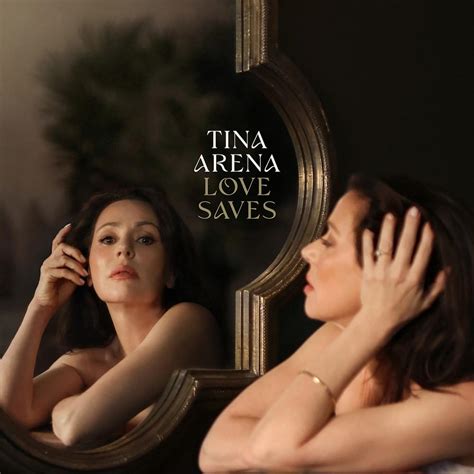 Tina Arena - Love Saves Lyrics and Tracklist | Genius