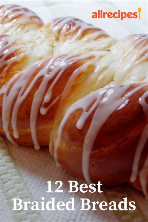 12 Best Braided Yeast Breads to Twist Your Brain Around | Recipes ...