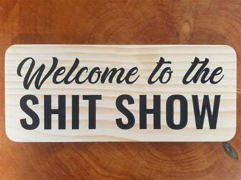 Funny Sign for Home Welcome to the Sht Show - Etsy Sweden