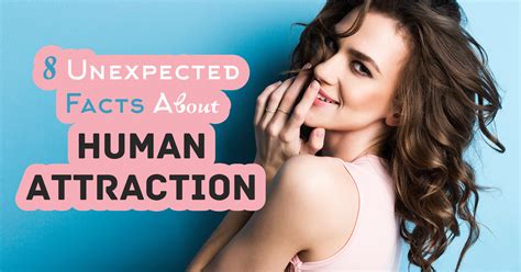 8 Unexpected Facts About Human Attraction - Article - Quizony.com