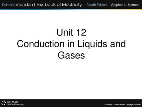 PPT - Unit 12 Conduction in Liquids and Gases PowerPoint Presentation, free download - ID:6903756