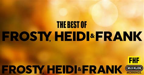 Heidi and Frank: Best of the Frosty, Heidi and Frank show