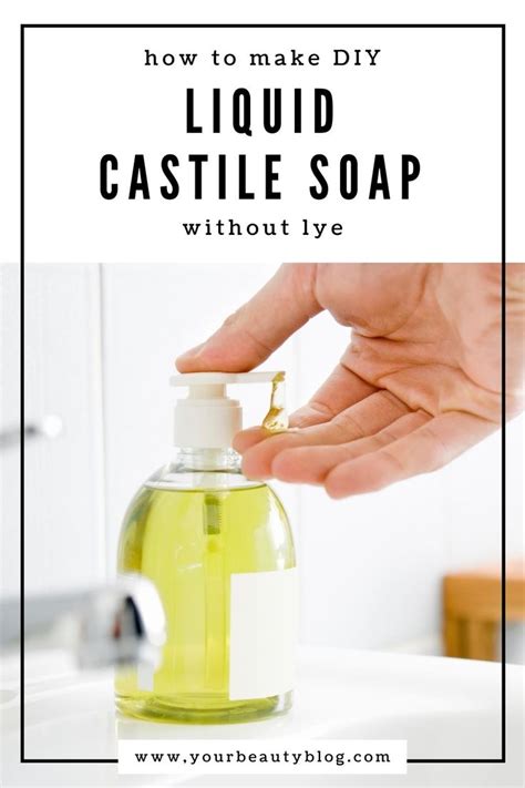 How to Make Liquid Castile Soap Without Lye | Liquid castile soap ...