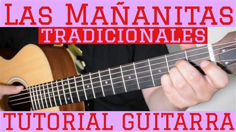 Las Mañanitas Tradicionales- Tutorial Guitarra ( Mariachi ) Cancion Para Principiantes - YouTube