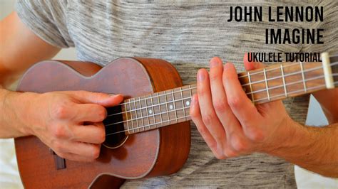 John Lennon – Imagine EASY Ukulele Tutorial With Chords / Lyrics - YouTube