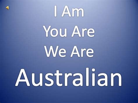 We are Australian