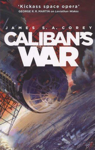 Caliban's War - Book 2 of the Expanse (now a Prime Original series ...